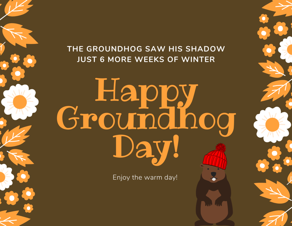 Ground Hog Day