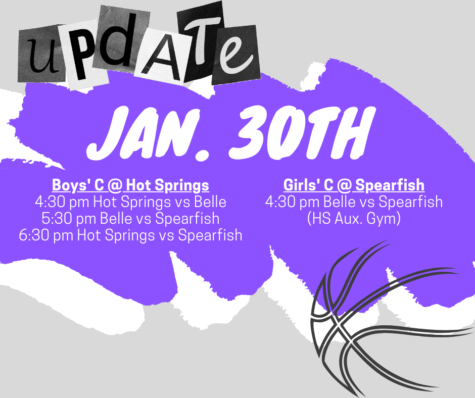 G/BBB C Game Updates: Boys @ Hot Springs 4:30 pm Start; Girls @ Spearfish 4:30 pm Start