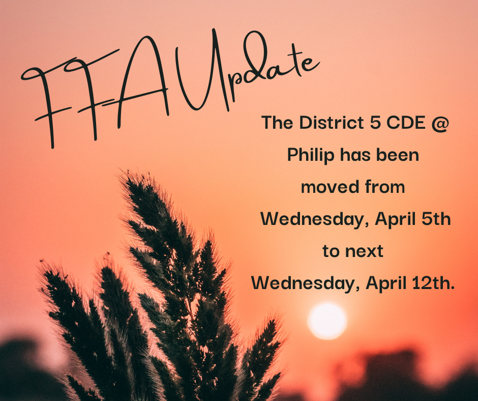 FFA Update - Philip CDE moved from W, 4/5 to W, 4/12